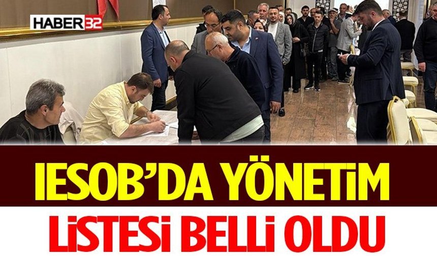 IESOB’da Yönetim Listesi Belli Oldu
