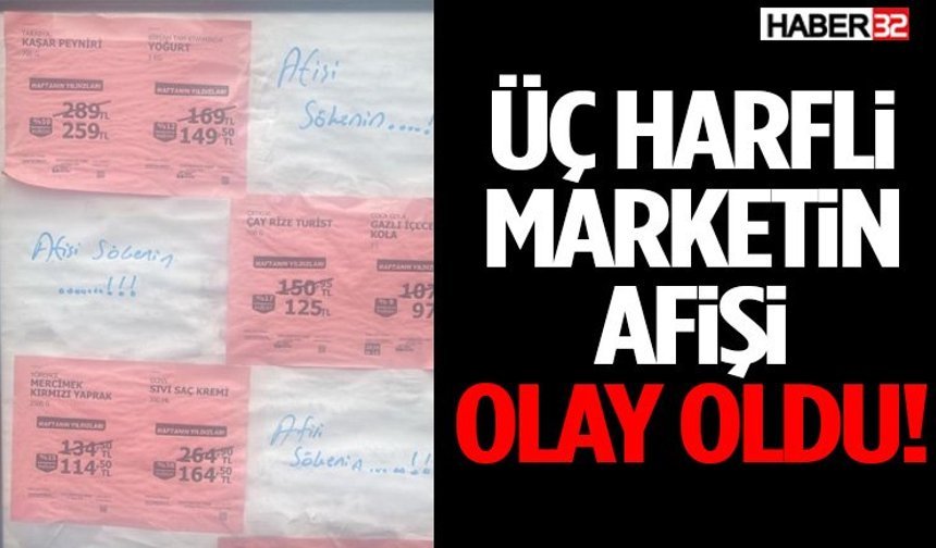 Üç Harfli Marketin Afişi Olay Oldu!