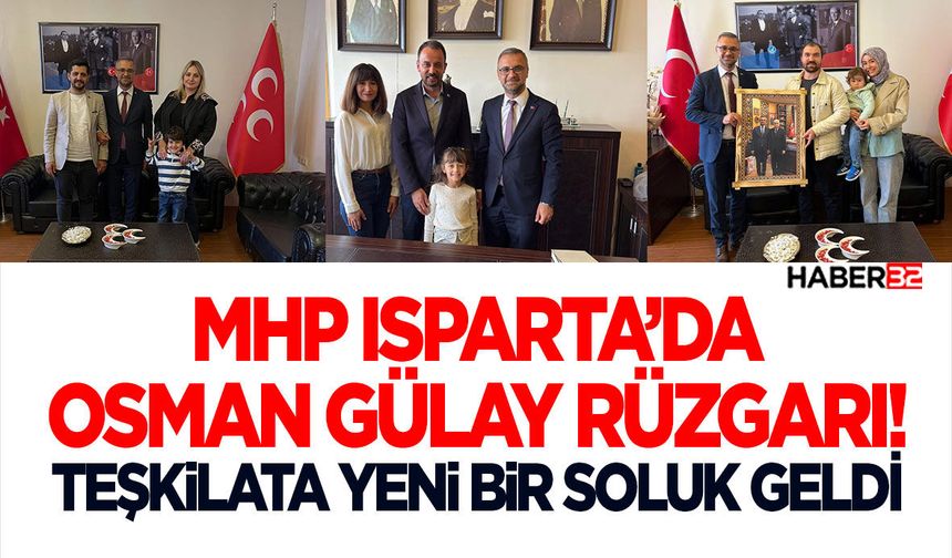 MHP Isparta’da Osman Gülay Rüzgarı!