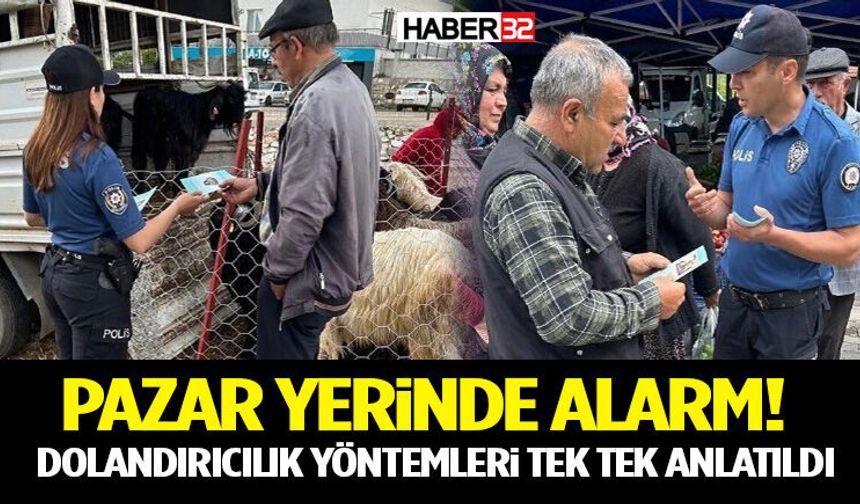 Pazar Yerinde Alarm! Dolandırıcılık Yöntemleri Tek Tek Anlatıldı