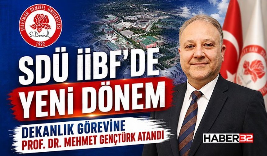 Dekanlık Görevine Prof. Dr. Mehmet Gençtürk Atandı