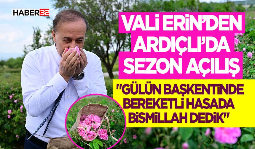 Vali Erin’den Ardıçlı’da Sezon Açılış