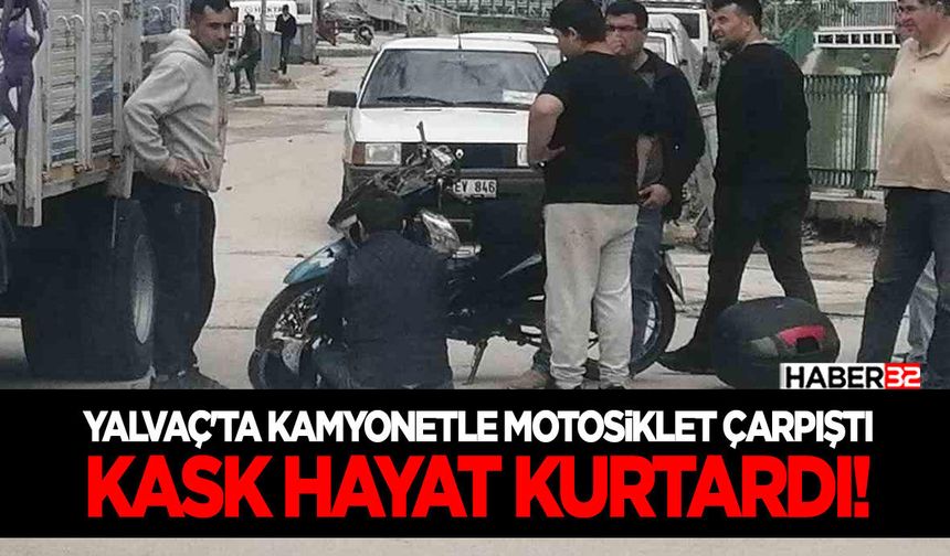 Yalvaç'ta Kamyonetle Motosiklet Çarpıştı