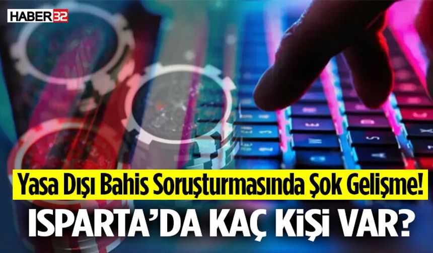 Yasa Dışı Bahis Soruşturmasında Şok Gelişme!
