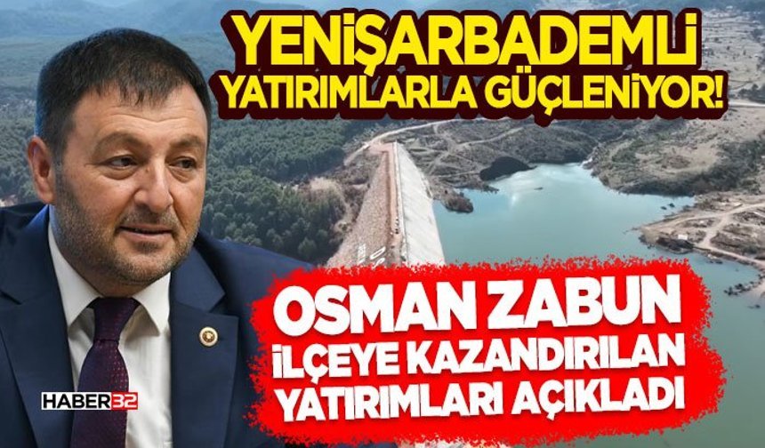 Yenişarbademli Yatırımlarla Güçleniyor!
