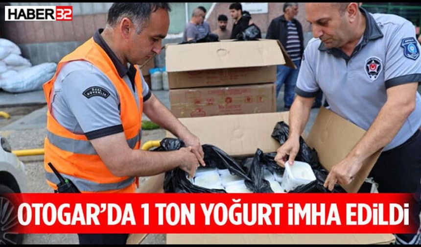 Otogar’da 1 Ton Yoğurt İmha Edildi