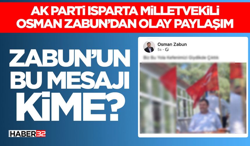 Zabun’un Bu Mesajı Kime? - Olay Paylaşım