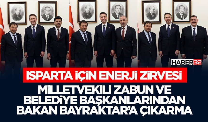 Milletvekili Zabun ve Belediye Başkanlarından Bakan Bayraktar’a Çıkarma