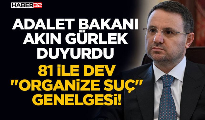 81 İle Dev "Organize Suç" Genelgesi!