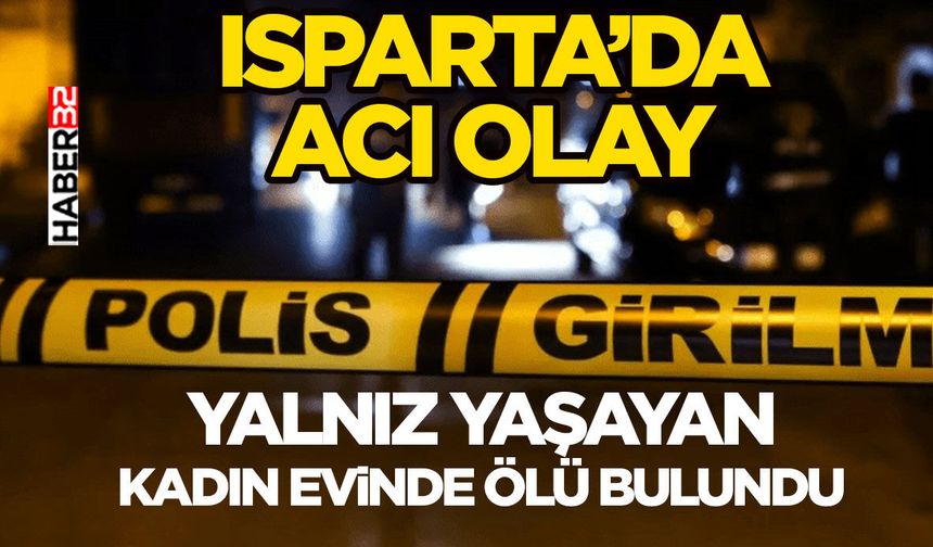 Yalnız Yaşayan Kadın Evinde Ölü Bulundu