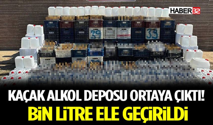 Kaçak Alkol Deposu Ortaya Çıktı! Bin Litre Ele Geçirildi
