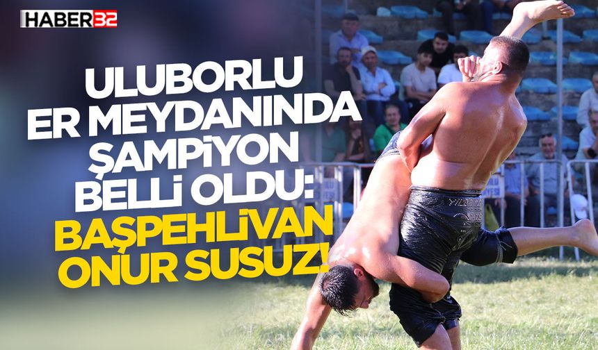 Uluborlu Er Meydanında Şampiyon Belli Oldu
