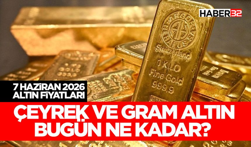 Çeyrek ve Gram Altın Bugün Ne Kadar?