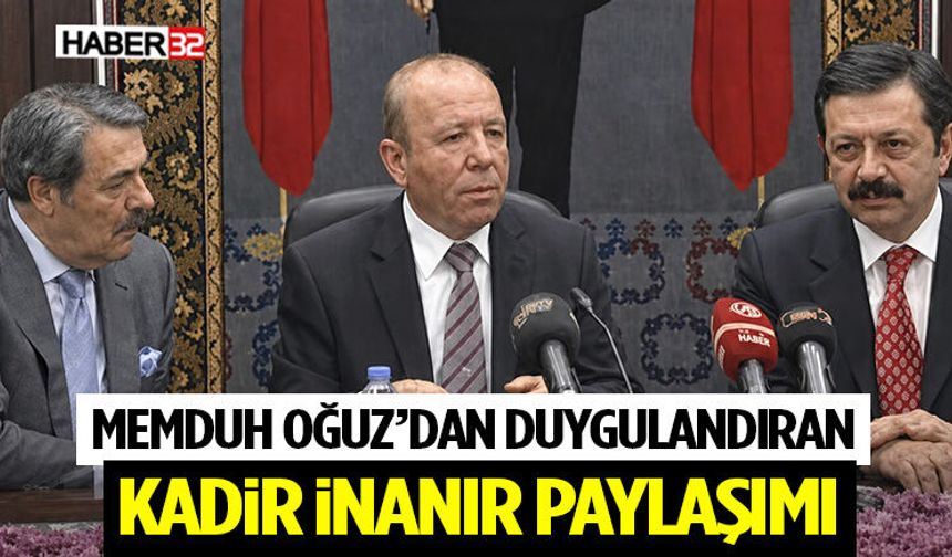 Memduh Oğuz’dan Duygulandıran Kadir İnanır Paylaşımı