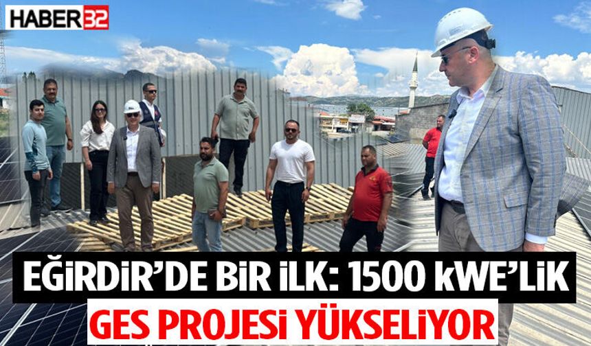 Eğirdir’de Bir İlk: 1500 Kwe’lik Ges Projesi Yükseliyor