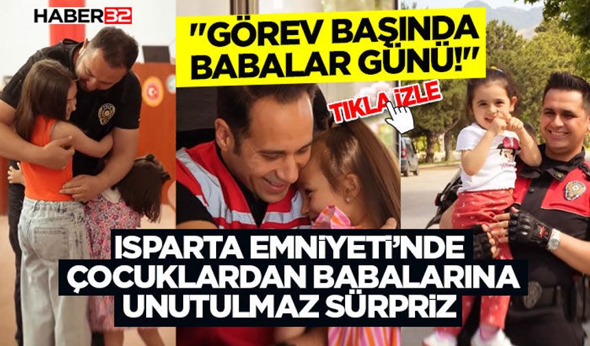 "Görev Başında Babalar Günü!"
