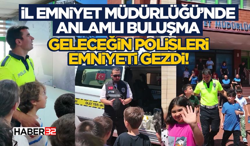 İl Emniyet Müdürlüğü’nde Anlamlı Buluşma