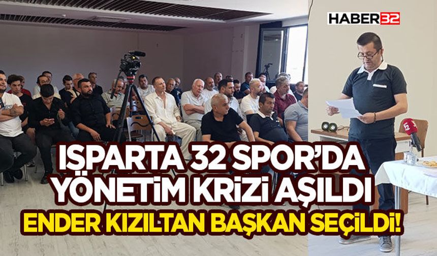 Isparta 32 Spor’da Yönetim Krizi Aşıldı