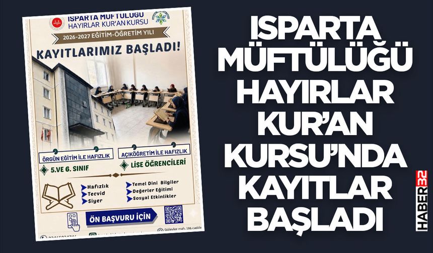 Isparta Müftülüğü Hayırlar Kur’an Kursu’nda Kayıtlar Başladı