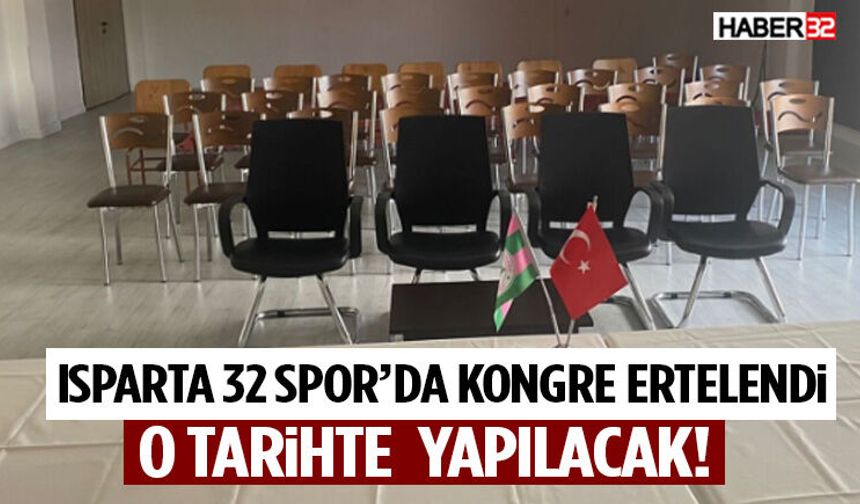 Isparta 32 Spor’da Kongre Ertelendi