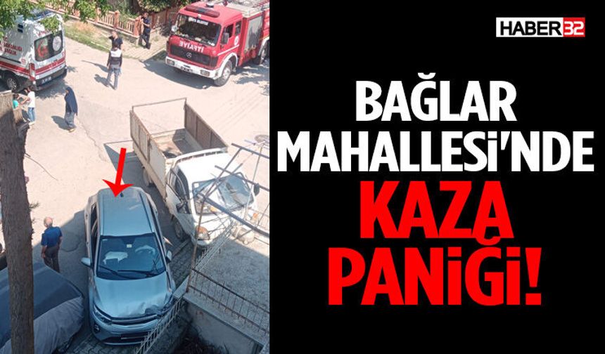 Bağlar Mahallesi'nde Kaza Paniği!