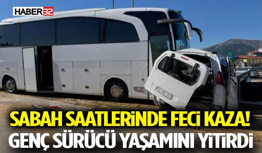 Sabah Saatlerinde Feci Kaza! Genç Sürücü Yaşamını Yitirdi