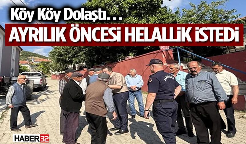 Köy Köy Dolaştı… Ayrılık Öncesi Helallik İstedi