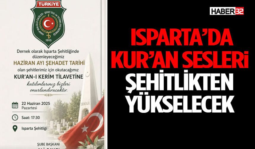 Isparta’da Kur’an Sesleri Şehitlikten Yükselecek!