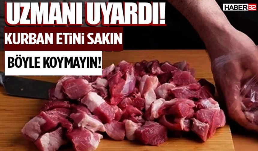 Buzdolaplarına Giren Kurban Etini Sakın Böyle Koymayın!