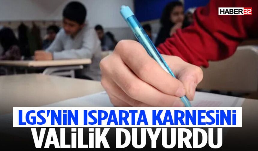LGSnin Isparta Karnesini Valilik Duyurdu