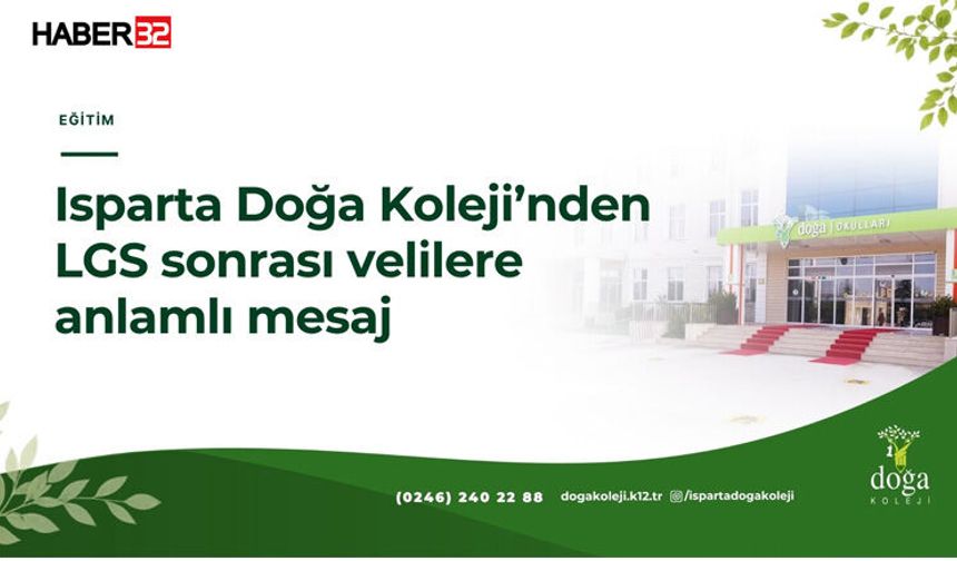 Isparta Doğa Koleji’nden LGS Sonrası Velilere Duygulandıran Mesaj