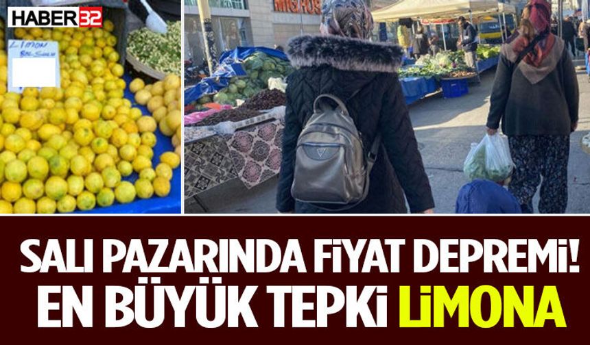 Salı Pazarında Fiyat Depremi! En Büyük Tepki Limona