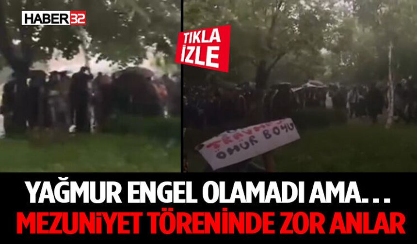 Yağmur Engel Olamadı Ama… Mezuniyet Töreninde Zor Anlar