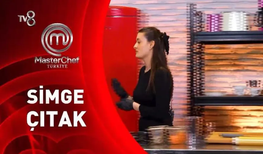 Simge Çıtak yaşında, nereli? 2026 MasterChef Simge elendi mi? MasterChef Simge kimdir?