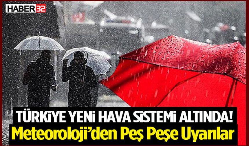 Türkiye Yeni Hava Sistemi Altında! Kuvvetli Yağış Geliyor