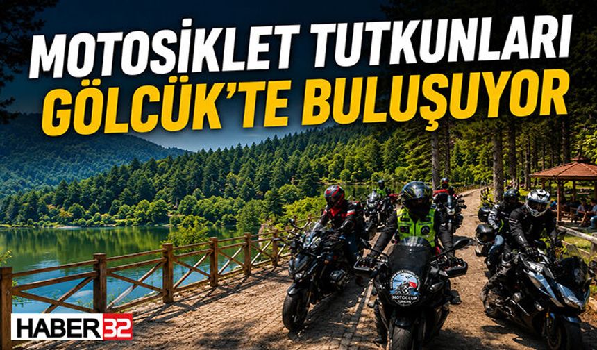 Motosiklet Tutkunları Gölcük'te Buluşuyor!
