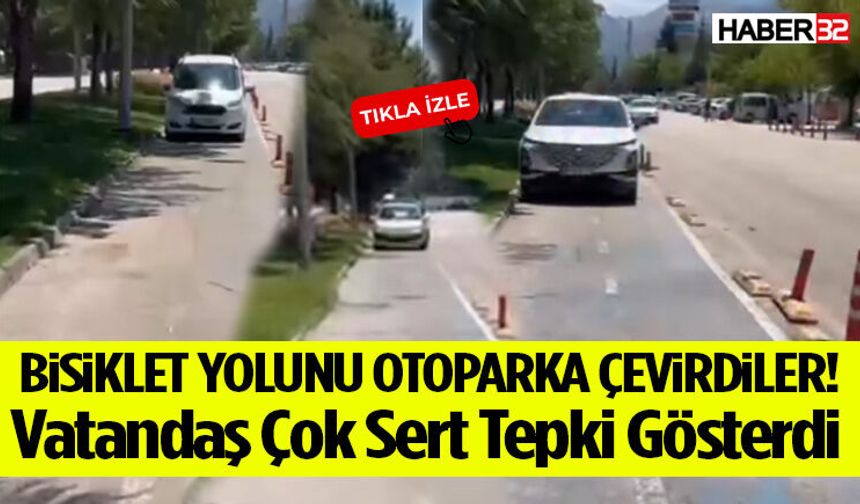 Bisiklet Yolunu Otoparka Çevirdiler!