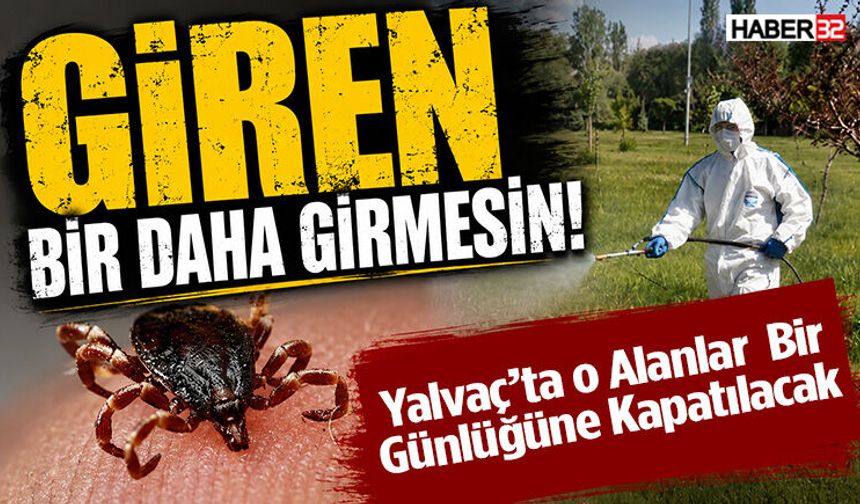 Yalvaç’ta O Alanlar Bir Günlüğüne Kapatılacak