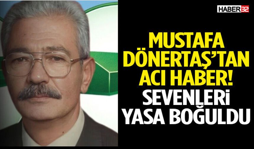 Emekli Astsubay Mustafa Dönertaş Vefat Etti