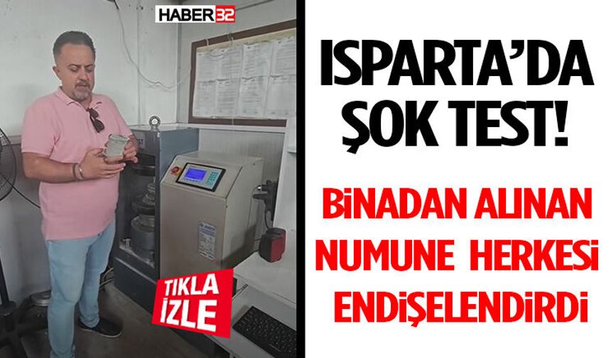 Isparta’da Şok Test! Binadan Alınan Numune Herkesi Endişelendirdi