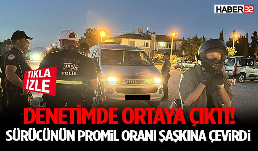 Denetimde Ortaya Çıktı! Sürücünün Promil Oranı Şaşkına Çevirdi