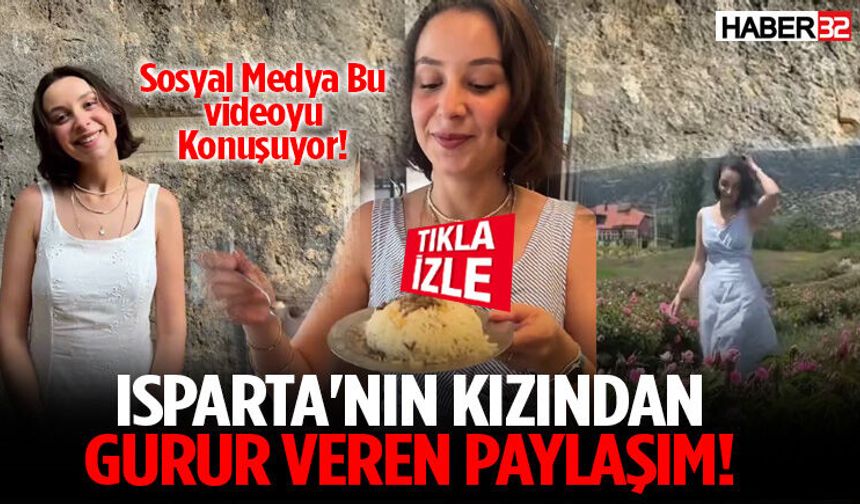 Isparta'nın Kızından Gurur Veren Paylaşım!