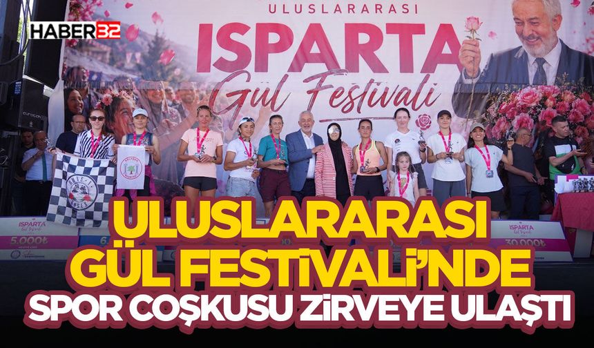 Uluslararası Gül Festivali’nde Spor Coşkusu Zirveye Ulaştı