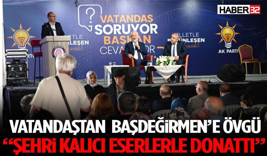 Vatandaştan Başdeğirmen’e Övgü: “Şehri Kalıcı Eserlerle Donattı”