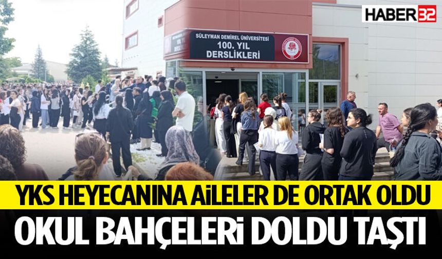 YKS Heyecanına Aileler De Ortak Oldu Okul Bahçeleri Doldu Taştı