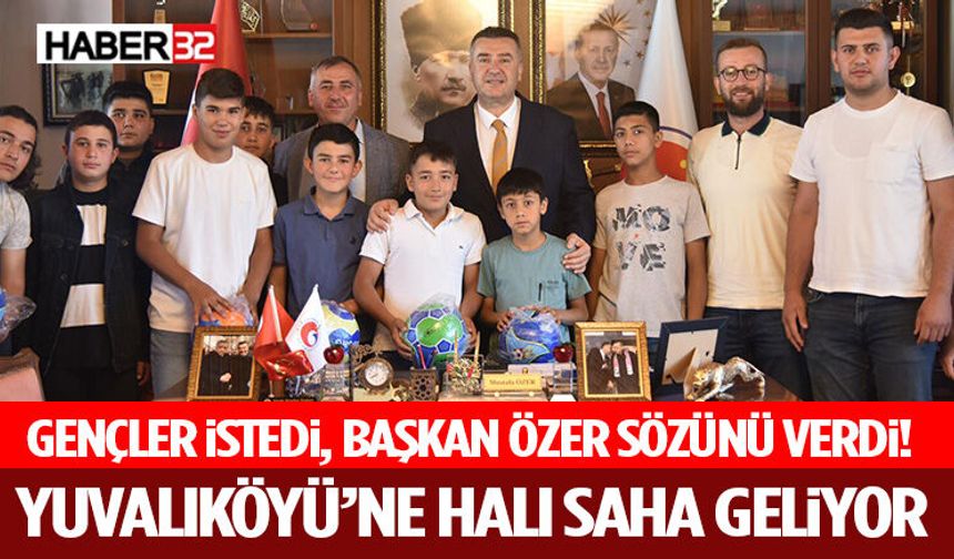 Gençler İstedi, Başkan Özer Sözünü Verdi! Yuvalıköyü’ne Halı Saha Geliyor