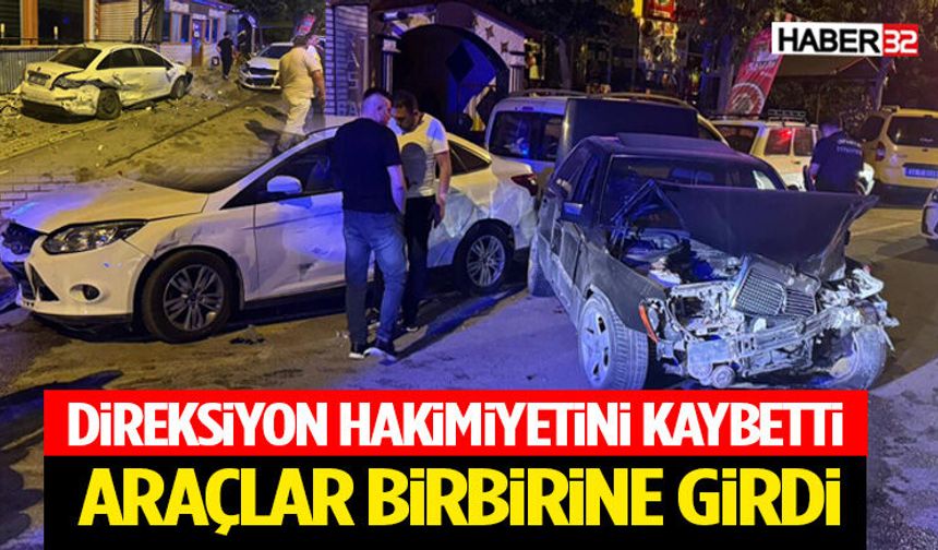 Direksiyon Hakimiyetini Kaybetti Araçlar Birbirine Girdi