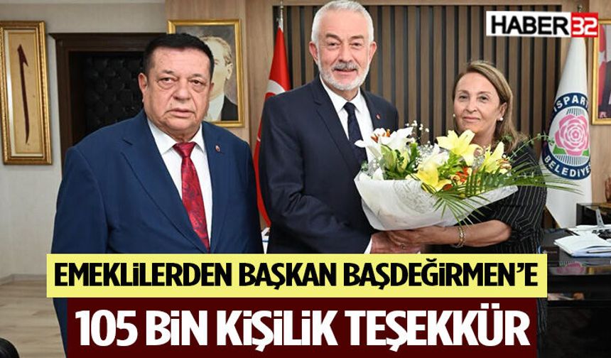 Emeklilerden Başkan Başdeğirmen’e 105 Bin Kişilik Teşekkür