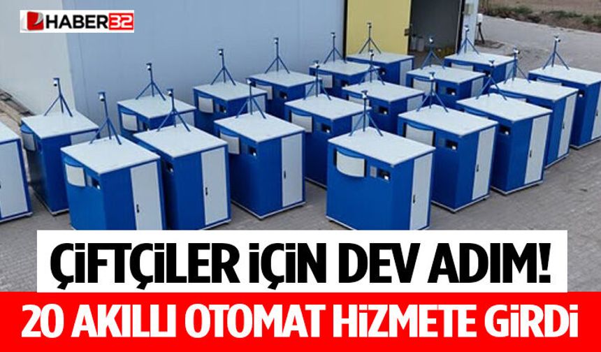 Çiftçiler İçin Dev Adım! 20 Akıllı Otomat Hizmete Girdi