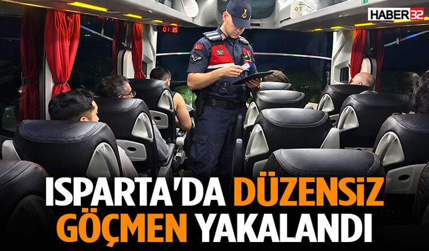 Isparta'da da Düzensiz Göçmen Yakalandı